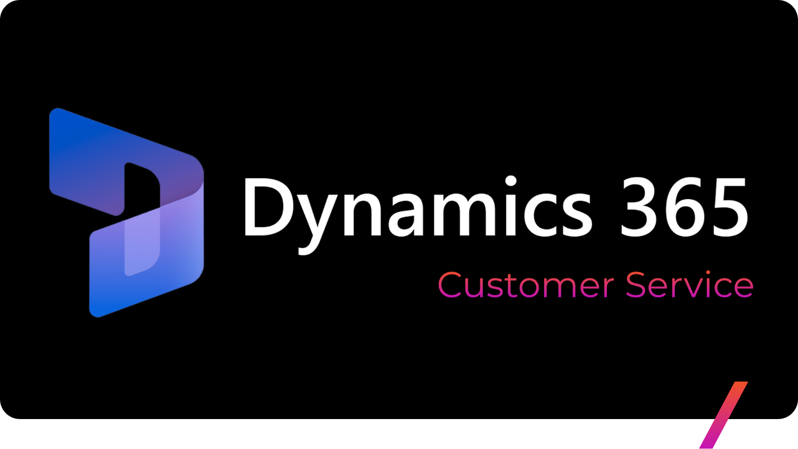 Dynamics 365 Customer Service.png Dynamics 365 Customer Service.png