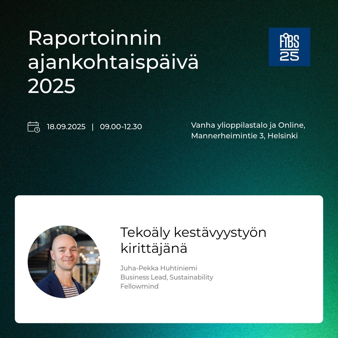 18.9.2025 I Tapahtuma: Raportoinnin ajankohtaispäivä tulee taas – Fellowmind mukana FIBSin tapahtumassa
