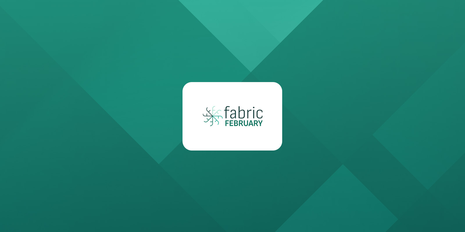 fabric february event graphic