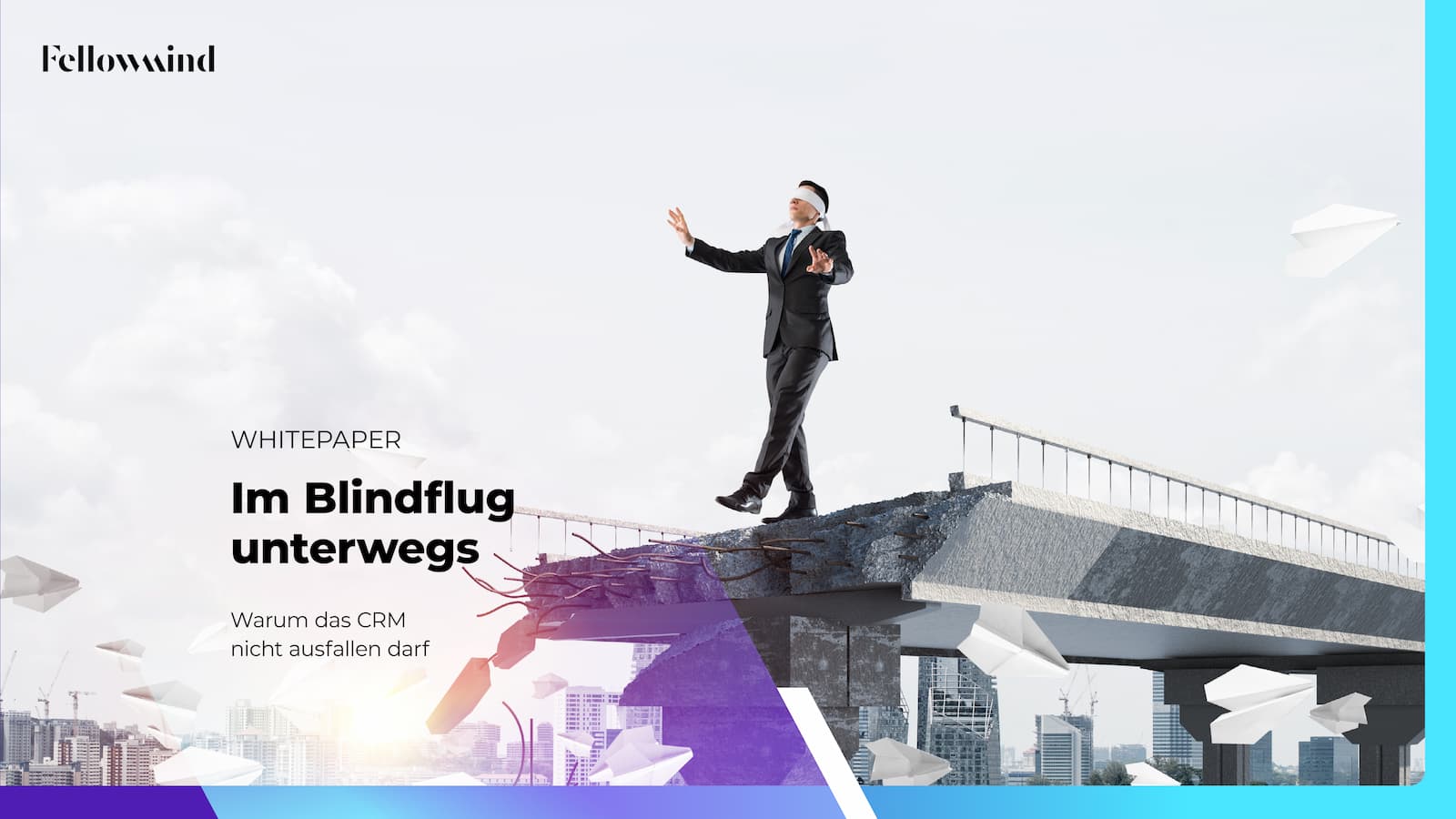 Whitepaper: Im Blindflug unterwegs