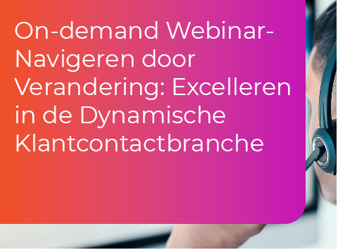 Promotiebanner voor een on-demand webinar over verandermanagement en excellent klantcontact, met headsetdragende medewerker op de achtergrond